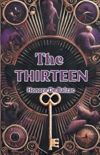 Book Cover for The Thirteen by Honore De Balzac
