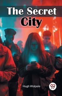 Book Cover for The Secret City by Hugh Walpole