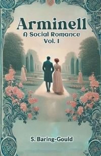 Book Cover for Arminell A Social Romance Vol. I by S BaringGould