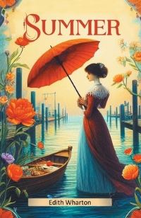 Book Cover for Summer by Edith Wharton 