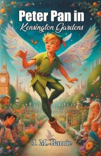 Book Cover for Peter Pan in Kensington Gardens by J M Barrie