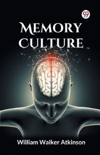 Book Cover for Memory Culture by William Walker Atkinson