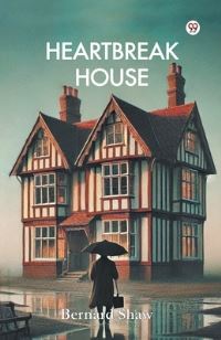 Book Cover for Heartbreak House by Bernard Shaw