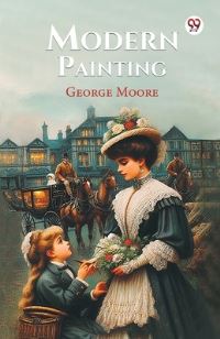 Book Cover for Modern Painting by George Moore