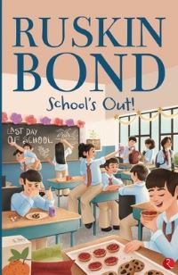 Book Cover for School's Out! by Ruskin Bond