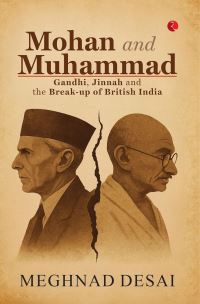 Book Cover for Mohan and Muhammad by Meghnad Desai