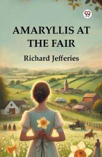Book Cover for Amaryllis at the Fair by Richard Jefferies