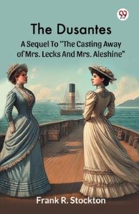 Book Cover for The Dusantes A Sequel To 