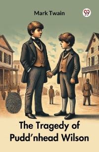Book Cover for The Tragedy of Pudd Nhead Wilson by Mark Twain