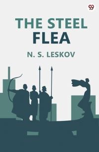 Book Cover for The Steel Flea by N S Leskov