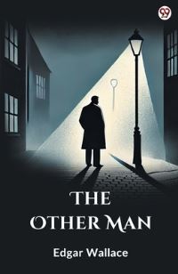 Book Cover for The Other Man by Edgar Wallace