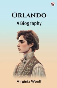 Book Cover for Orlando A BIOGRAPHY by Virginia Woolf