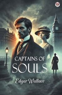 Book Cover for Captains Of Souls by Edgar Wallace