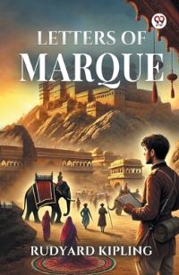 Book Cover for Letters Of Marque by Rudyard Kipling