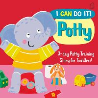 Book Cover for I Can Do It! Potty 3 Day Potty Training Story for Toddlers by Wonder House Books