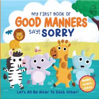 Book Cover for My First Book of Good Manners - Say! Sorry by Wonder House Books