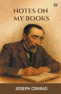 Book Cover for Notes On My Books by Joseph Conrad