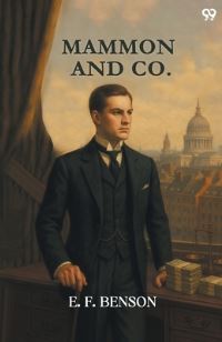Book Cover for Mammon And Co. by E F Benson