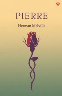 Book Cover for Pierre by Herman Melville
