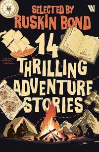 Book Cover for 14 Thrilling Adventure Stories by Ruskin Bond
