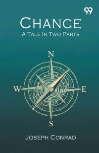 Book Cover for Chance A Tale In Two Parts by Joseph Conrad
