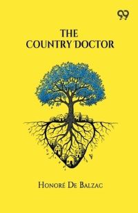 Book Cover for The Country Doctor by Honore De Balzac