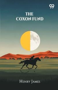 Book Cover for The Coxon Fund by Henry James