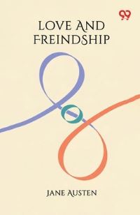 Book Cover for Love And Freindship by Jane Austen