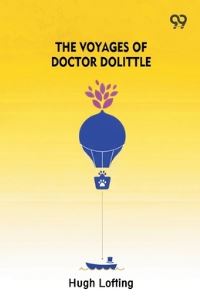 Book Cover for The Voyages Of Doctor Dolittle by Hugh Lofting
