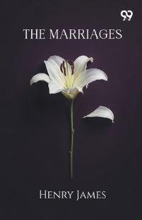 Book Cover for The Marriages by Henry James