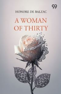 Book Cover for A Woman Of Thirty by Honore De Balzac