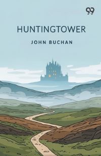 Book Cover for Huntingtower by John Buchan