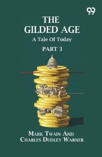 Book Cover for The Gilded Age by Mark Twain