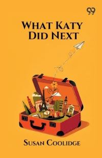 Book Cover for What Katy Did Next by Susan Coolidge