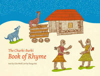 Book Cover for The Churki-Burki Book of Rhyme by Gita Wolf, Durgabai Vyam
