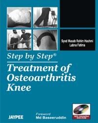 Book Cover for Step by Step Treatment of Osteoarthritis Knee by Syed Musab Rahim Hashmi, Lubna Fatima