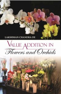 Book Cover for Value Addition in Flowers and Orchids by LC De