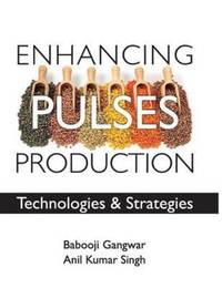 Book Cover for Enhancing Pulses Production by Babuji Gangwar, Anil Kumar Singh