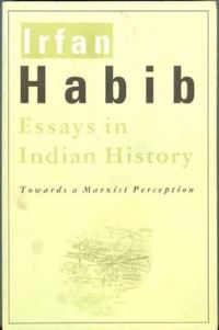 Book Cover for Essays in Indian History by Irfan Habib
