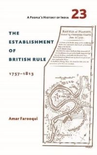 Book Cover for The Establishment of British Rule by Amar Farooqui, Aligarh Historians Society
