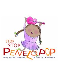 Book Cover for Stop Stop Penelopop by Lisa Lucas