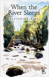 Book Cover for When the River Sleeps by Easterine Kire