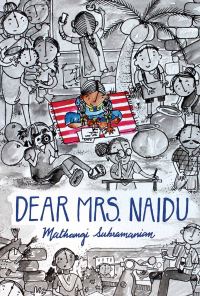 Book Cover for Dear Mrs Naidu by Mathangi Subramanian