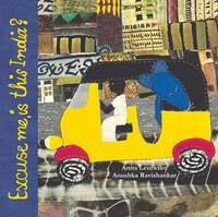 Book Cover for Excuse Me, Is This India? by Anushka Ravishankar