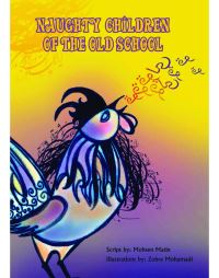 Book Cover for Naughty Children of the Old School by Mohsen Matin