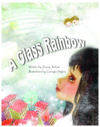 Book Cover for A Glass Rainbow by Zeeny Jhelumi