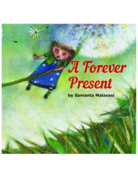 Book Cover for A Forever Present by Samanta Malavasi