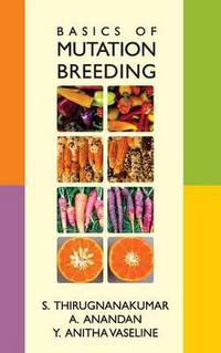 Book Cover for Basics of Mutation Breeding by S Thirugnanakumar, A Anandan, Y Anitha Vaseline