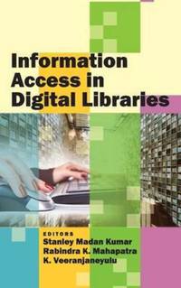 Book Cover for Information Access in Digital Libraries by Madan Kumar Stanley