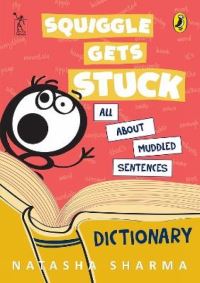 Book Cover for Squiggle Gets Stuck by Natasha Sharma